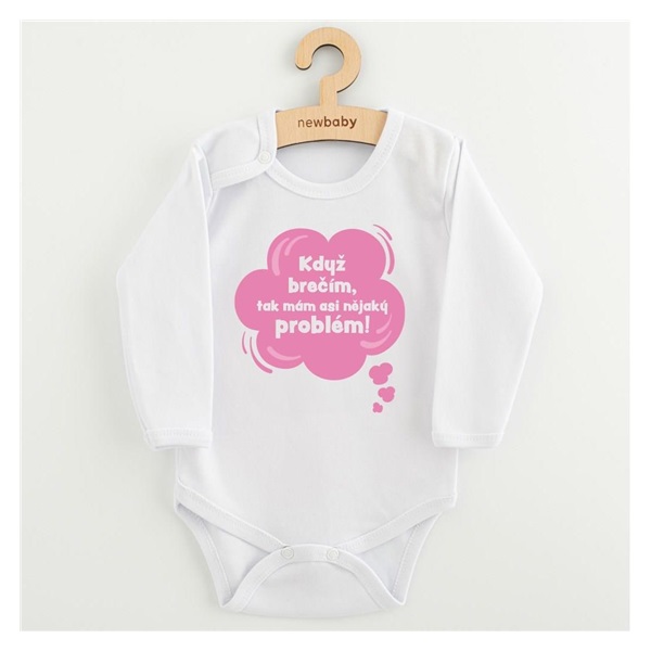 Dětské body s potiskem New Baby Když brečím, tak mám asi nějaký problém! růžová